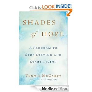 Shades of Hope: A Program to Stop Dieting and Start Living