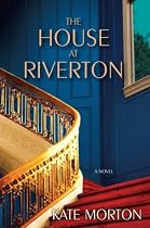 The House at Riverton: A Novel