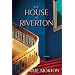 The House at Riverton: A Novel