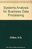 Systems analysis for business data processing