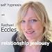 Self Hypnosis Relationship Jealousy Hypnotherapy CD