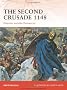 The Second Crusade 1148: Disaster Outside Damascus