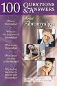100 Questions & Answers About Fibromyalgia