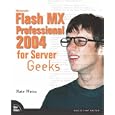 Macromedia Flash MX Professional 2004 for Server Geeks (VOICES)
