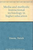 Media and methods : instructional technology in higher education