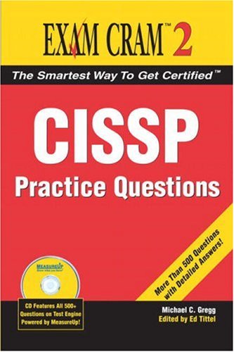 CISSP Practice Questions Exam Cram 2