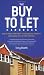 Buy to Let Handbook, the 2nd Edition (How to)