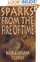 Sparks from the Fire of Time