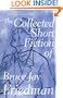 The Collected Short Fiction of Bruce Jay Friedman
