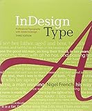 InDesign Type: Professional Typography with Adobe InDesign (3rd Edition)