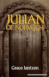 Julian of Norwich : mystic and theologian