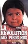 La r�volution aux pieds nus