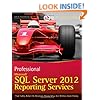 Professional Microsoft SQL Server 2012 Reporting Services