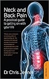 Neck and back pain : a practical guide to getting on with your life