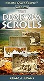 Holman QuickSource Guide to the Dead Sea Scrolls