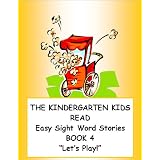 THE KINDERGARTEN KIDS READ EASY SIGHT WORD STORIES ~~