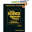 Integrating Science With Mathematics and Literacy: New Visions for Learning and Assessment by Elizabeth Hammerman and Diann L. Musial