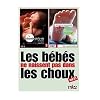 L'Odyss�e de la vie + Les maternelles : Je choisis mon accouchement - Les b�b�s ne naissent pas dans les choux Vol. 1