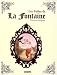 LES FABLES DE LA FONTAINE INTEGRALE (nouvelle �dition)