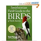 Smithsonian Field Guide to the Birds of North America by Ted Floyd