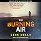 The Burning Air