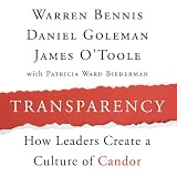 Transparency: How Leaders Create a Culture of Candor (Your Coach in a Box)