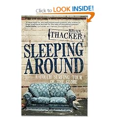 Sleeping Around: A Couch Surfing Tour of the Globe