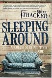 Sleeping Around: A Couch Surfing Tour of the Globe