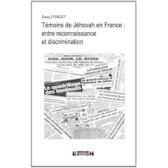 T�moins de Jehovah en France Entres Reconnaisence et Discrimination