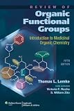 Review of Organic Functional Groups: Introduction to Medicinal Organic Chemistry