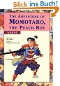 The Adventure of Momotaro, the Peach Boy (Kodansha's Children's Classics)