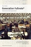Generation Fu&szlig;note: Bekenntnisse eines Opportunisten - Klaus Taubert