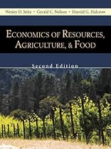 Economics of Resources, Agriculture, and Food, Second Edition Economics of Resources, Agriculture, and Food, Second Edition
