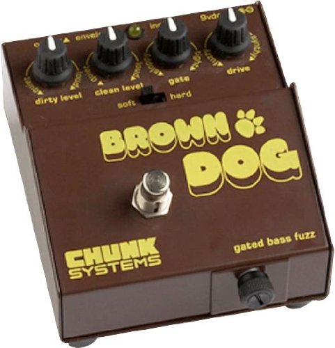 Chunk Systems Brown Dog Gated Bass Fuzz Pedal
