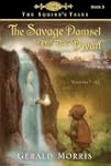 The Savage Damsel and the Dwarf: The...