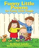 Funny Little Poems For Funny Little Kids (061390382X) by Lansky, Bruce