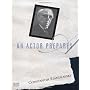 An Actor Prepares by Constantin Stanislavski