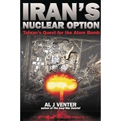 IRAN'S NUCLEAR OPTION: Tehran's Quest for the Atom Bomb
