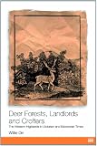 Deer forests, landlords and crofters : the Western Highlands in Victorian and Edwardian times