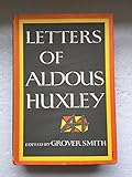 Letters of Aldous Huxley