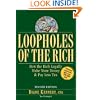 Loopholes of the Rich: How the Rich Legally Make More Money and Pay Less Tax