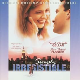 Simply Irresistible: Original Motion Picture Soundtrack