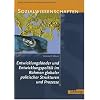 Sozialwissenschaften in der Sekundarstufe II: Entwicklungsl�nder und Entwicklungspolitik im Rahmen globaler politischer Strukturen und Prozesse: F�r die Sekundarstufe 2