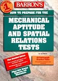 How to Prepare for the Mechanical Aptitude and Spatial Relations Tests (Barrons Mechanical Aptitude & Spatial Relations Test)