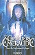 Les Chevaliers d'Emeraude, Tome 6 : Le journal d'Onyx