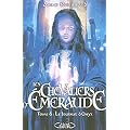Les Chevaliers d'Emeraude, Tome 6 : Le journal d'Onyx