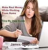 Make Real Money While Working From Home