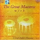 The Great Maestros with Ustad Zakir Hussain Vol 2 by  Ustad Ali Akbar Khan; Pt. Shivkumar Sharma; Pt. Ravi Shankar; Ustad Vilayat Khan & Ustad Zakir Hussain 