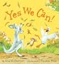 Yes We Can!