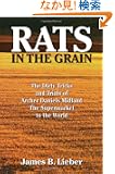 Rats in the Grain: The Dirty Tricks and Trials of Archer Daniels Midland, the Supermarket to the World